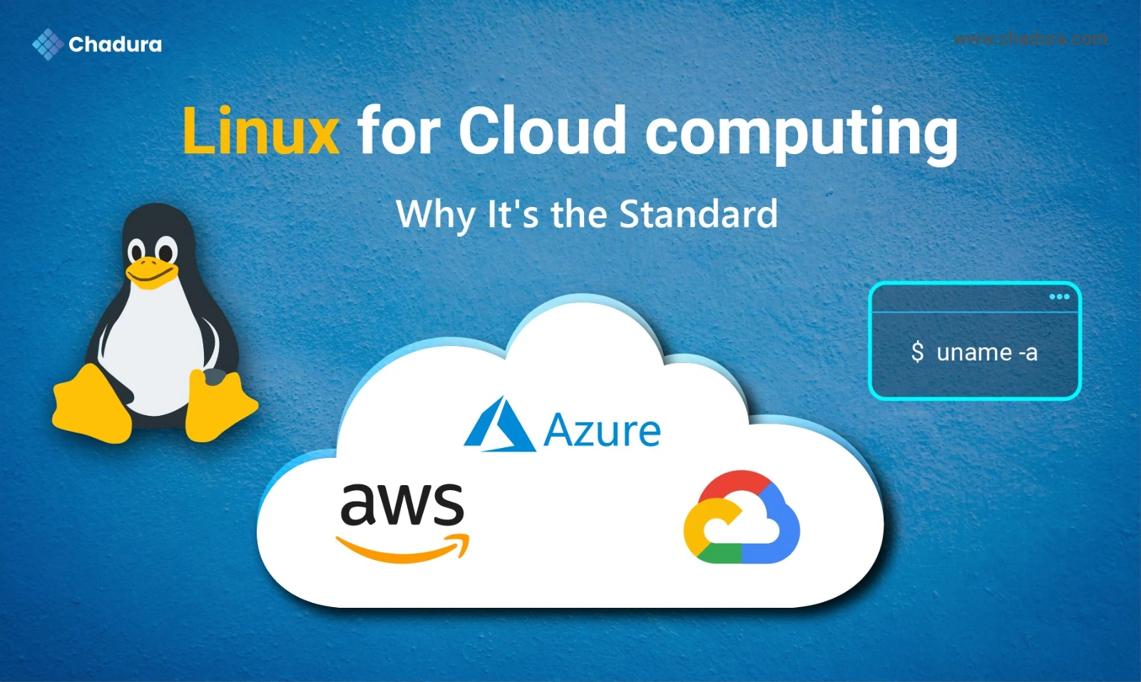 Why Linux Leads the Cloud Revolution | A Chadura Tech Perspective